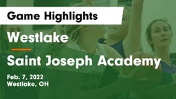 Westlake  vs Saint Joseph Academy Game Highlights - Feb. 7, 2022