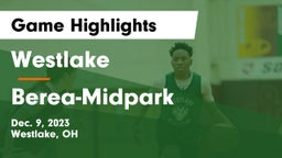 Westlake  vs Berea-Midpark  Game Highlights - Dec. 9, 2023