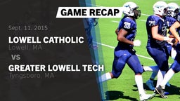 Recap: Lowell Catholic  vs. Greater Lowell Tech  2015