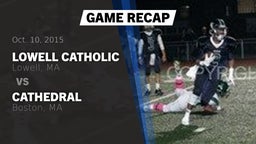 Recap: Lowell Catholic  vs. Cathedral  2015