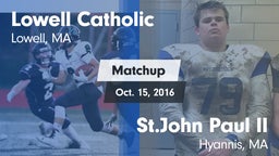 Matchup: Lowell Catholic vs. St.John Paul II  2016