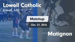 Matchup: Lowell Catholic vs. Matignon  2016