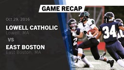 Recap: Lowell Catholic  vs. East Boston  2016