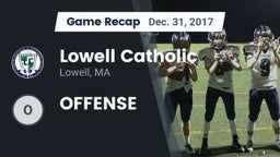 Recap: Lowell Catholic  vs. OFFENSE 2017