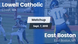 Matchup: Lowell Catholic vs. East Boston  2018