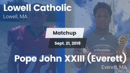 Matchup: Lowell Catholic vs. Pope John XXIII (Everett) 2018