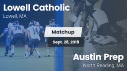 Matchup: Lowell Catholic vs. Austin Prep  2018