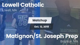 Matchup: Lowell Catholic vs. Matignon/St. Joseph Prep 2018