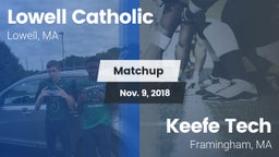 Matchup: Lowell Catholic vs. Keefe Tech  2018