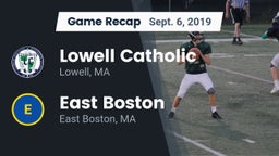 Recap: Lowell Catholic  vs. East Boston  2019