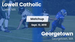 Matchup: Lowell Catholic vs. Georgetown  2019