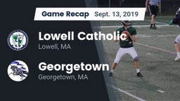 Recap: Lowell Catholic  vs. Georgetown  2019