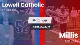 Matchup: Lowell Catholic vs. Millis  2019