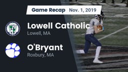 Recap: Lowell Catholic  vs. O'Bryant  2019