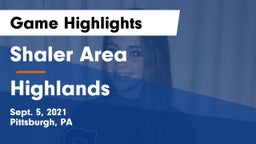 Shaler Area  vs Highlands  Game Highlights - Sept. 5, 2021