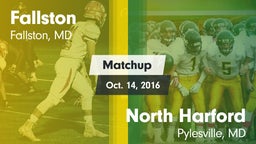 Matchup: Fallston  vs. North Harford  2016