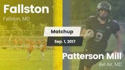 Matchup: Fallston  vs. Patterson Mill  2017