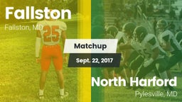 Matchup: Fallston  vs. North Harford  2017