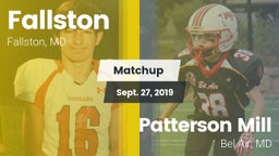 Matchup: Fallston  vs. Patterson Mill  2019