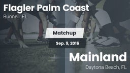 Matchup: Flagler Palm Coast vs. Mainland  2016