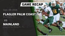 Recap: Flagler Palm Coast  vs. Mainland  2016