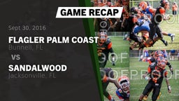 Recap: Flagler Palm Coast  vs. Sandalwood  2016