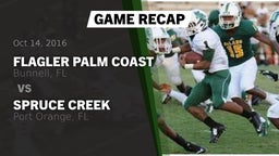 Recap: Flagler Palm Coast  vs. Spruce Creek  2016