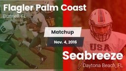 Matchup: Flagler Palm Coast vs. Seabreeze  2016