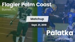 Matchup: Flagler Palm Coast vs. Palatka  2018