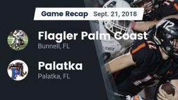 Recap: Flagler Palm Coast  vs. Palatka  2018