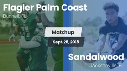 Matchup: Flagler Palm Coast vs. Sandalwood  2018