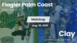 Matchup: Flagler Palm Coast vs. Clay  2019