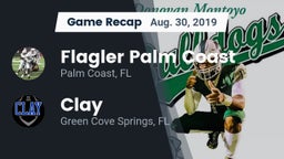 Recap: Flagler Palm Coast  vs. Clay  2019