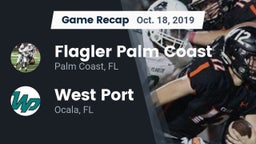 Recap: Flagler Palm Coast  vs. West Port  2019