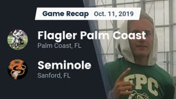 Recap: Flagler Palm Coast  vs. Seminole  2019