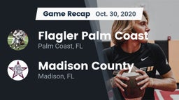 Recap: Flagler Palm Coast  vs. Madison County  2020