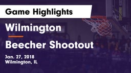 Wilmington  vs Beecher Shootout Game Highlights - Jan. 27, 2018