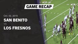 Recap: San Benito  vs. Los Fresnos  2015
