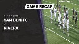 Recap: San Benito  vs. Rivera  2015