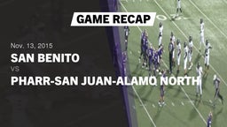 Recap: San Benito  vs. Pharr-San Juan-Alamo North  2015