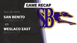 Recap: San Benito  vs. Weslaco East  2016
