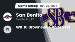 Recap: San Benito  vs. WK 10 Brownsville Rivera HS 2021