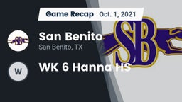 Recap: San Benito  vs. WK 6 Hanna HS 2021