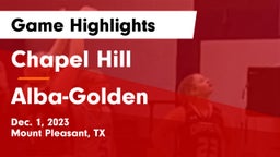 Chapel Hill  vs Alba-Golden  Game Highlights - Dec. 1, 2023