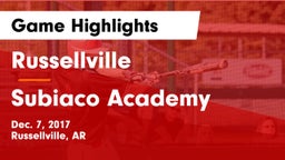 Russellville  vs Subiaco Academy Game Highlights - Dec. 7, 2017