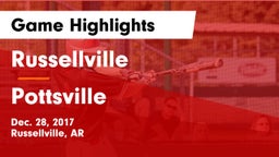Russellville  vs Pottsville  Game Highlights - Dec. 28, 2017
