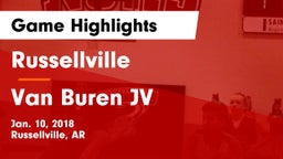 Russellville  vs Van Buren JV Game Highlights - Jan. 10, 2018