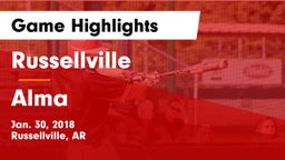 Russellville  vs Alma  Game Highlights - Jan. 30, 2018