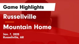 Russellville  vs Mountain Home  Game Highlights - Jan. 7, 2020