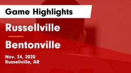 Russellville  vs Bentonville  Game Highlights - Nov. 24, 2020